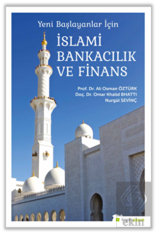 Yeni Başlayanlar İçin İslami Bankacılık ve Finans
