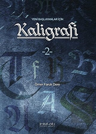 Yeni Başlayanlar İçin Kaligrafi 2
