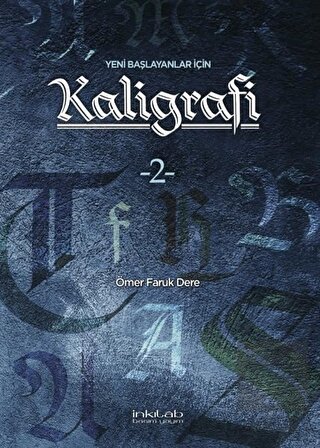 Yeni Başlayanlar İçin Kaligrafi 2