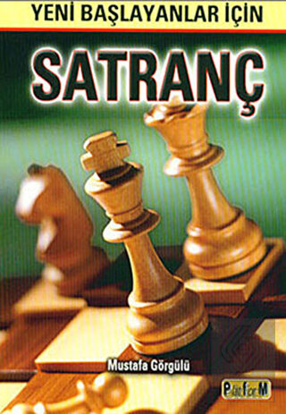 Yeni Başlayanlar İçin Satranç