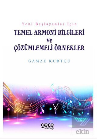Yeni Başlayanlar İçin - Temel Armoni Bilgileri ve