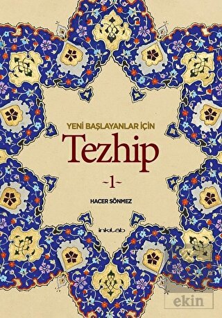 Yeni Başlayanlar İçin Tezhip 1