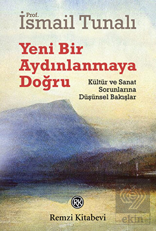 Yeni Bir Aydınlanmaya Doğru