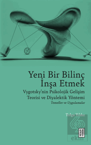 Yeni Bir Bilinç İnşa Etmek