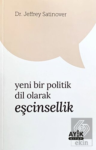 Yeni Bir Politik Dil Olarak Eşcinsellik