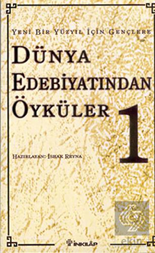 Yeni Bir Yüzyıl İçin Gençlere Dünya Edebiyatından