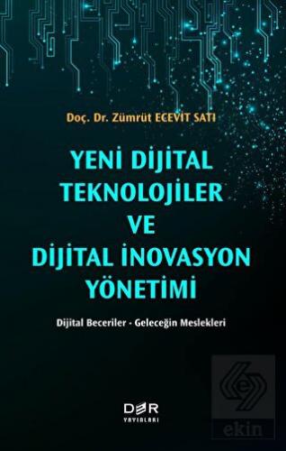 Yeni Dijital Teknolojiler ve Dijital İnovasyon Yön