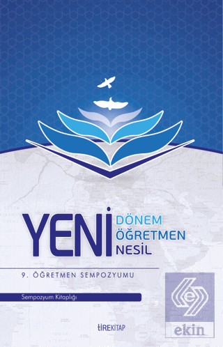 Yeni Dönem, Yeni Öğretmen, Yeni Nesil