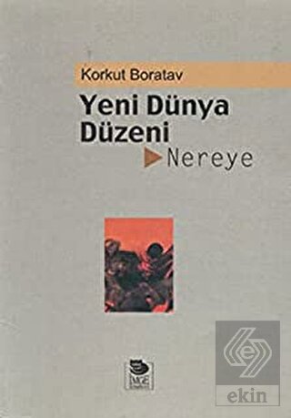 Yeni Dünya Düzeni Nereye