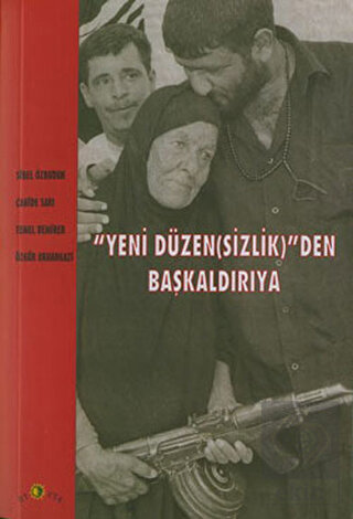 Yeni Düzen(sizlik)\'den Başkaldırıya