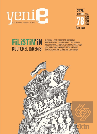 Yeni E Dergisi 2 Aylık Kültür Sanat Dergisi Sayı: 78 Şubat - Mart 2024