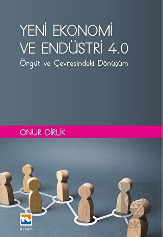 Yeni Ekonomi ve Endüstri 4.0