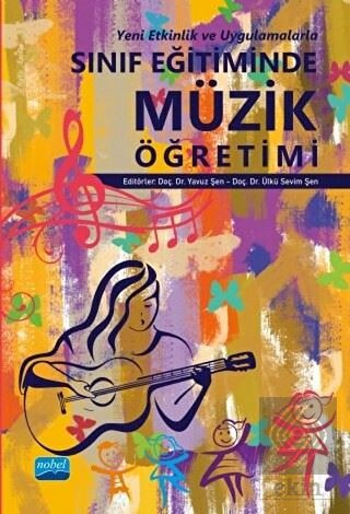 Yeni Etkinlik ve Uygulamalarla Sınıf Eğitiminde Mü