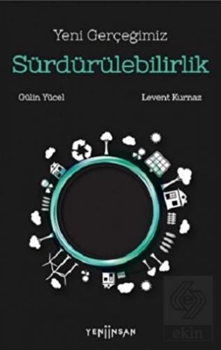 Yeni Gerçeğimiz Sürdürülebilirlik