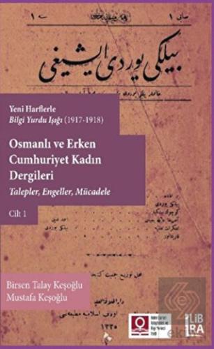 Yeni Harflerle Bilgi Yurdu Işığı Osmanlı ve Erken 