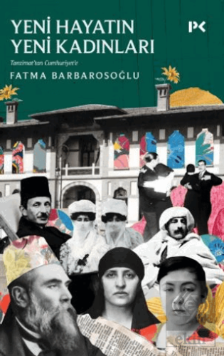 Yeni Hayatın Yeni Kadınları