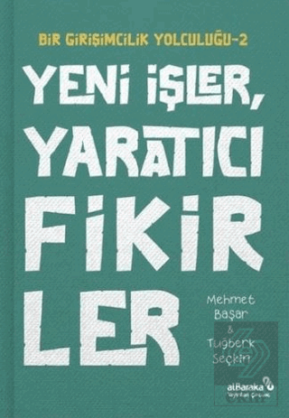 Yeni İşler Yaratıcı Fikirler - Bir Girişimcilik Yolculuğu 2