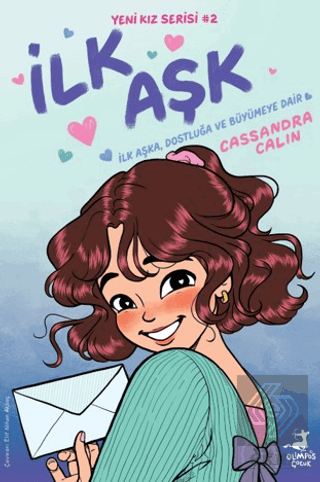 Yeni Kız – İlk Aşk