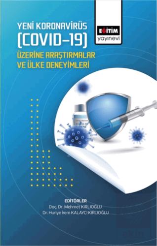 Yeni Koronavirüs (Covid-19) Üzerine Araştırmalar V