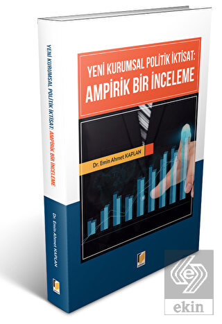 Yeni Kurumsal Politik İktisat: Ampirik Bir İncelem
