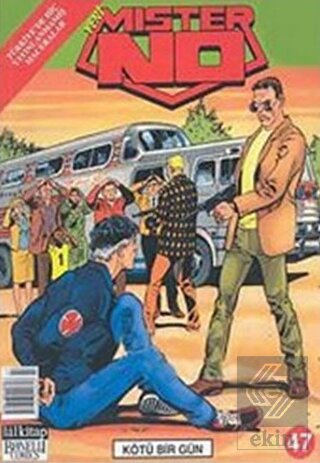 Yeni Mister No Sayı: 47 Kötü Bir Gün