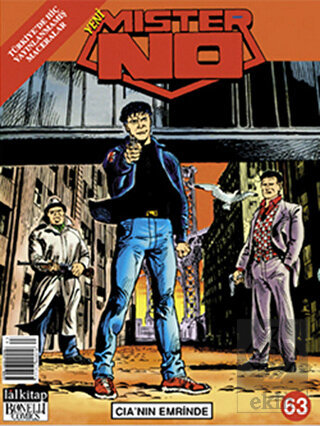 Yeni Mister No Sayı: 63 CIA\'nın Emrinde