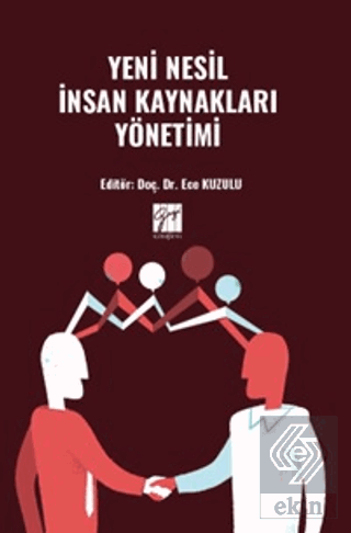 Yeni Nesil İnsan Kaynakları Yönetimi