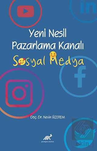 Yeni Nesil Pazarlama Kanalı Sosyal Medya