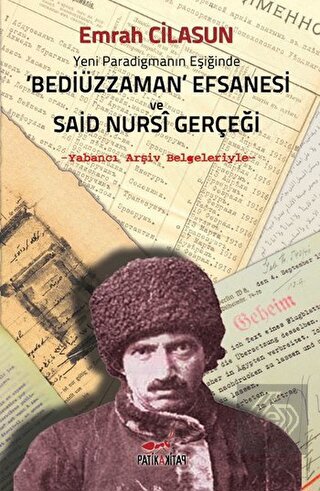Yeni Paradigmanın Eşiğinde Bediüzzaman Efsanesi ve