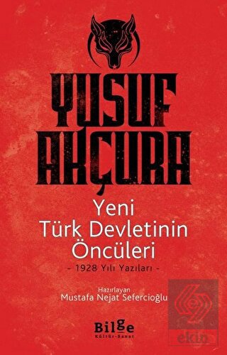 Yeni Türk Devletinin Öncüleri