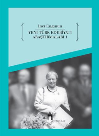 Yeni Türk Edebiyatı Araştırmaları - 1 İnci Enginün Dergah Yayınları Sa