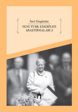 Yeni Türk Edebiyatı Araştırmaları - 2 İnci Enginün Dergah Yayınları Sa