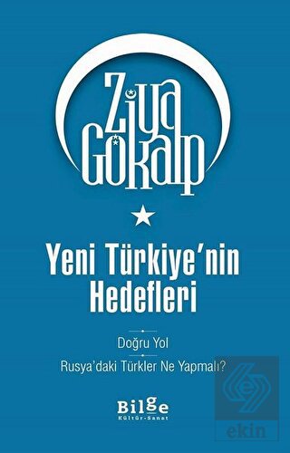 Yeni Türkiye\'nin Hedefleri