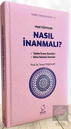 Yeni Yüzyılda Nasıl İnanmalı? (Büyük Boy)