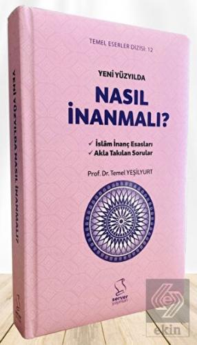Yeni Yüzyılda Nasıl İnanmalı?