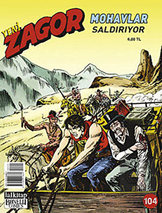 Yeni Zagor Sayı: 104 Mohavlar Saldırıyor