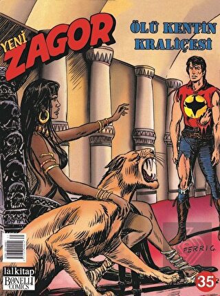 Yeni Zagor Sayı: 35 Ölü Kentin Kraliçesi