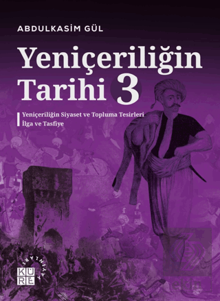 Yeniçeriliğin Tarihi 3