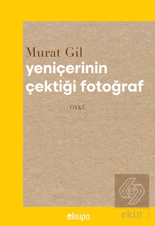 Yeniçerinin Çektiği Fotoğraf