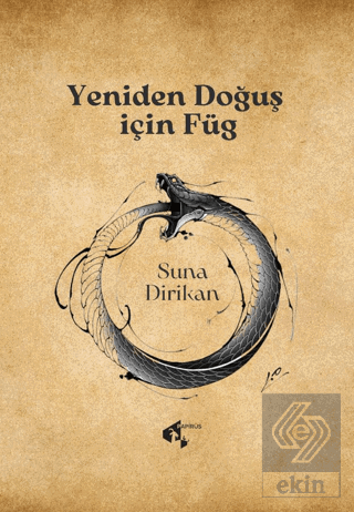 Yeniden Doğuş için Füg Suna Dirikan Papirüs Yayınevi Satın Al - ekinki