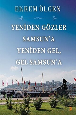 Yeniden Gözler Samsun'a Yeniden Gel Gel Samsun'a