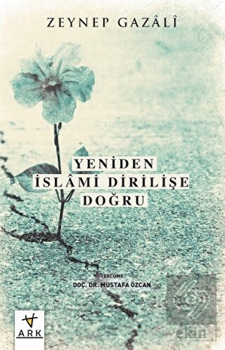 Yeniden İslami Dirilişe Doğru