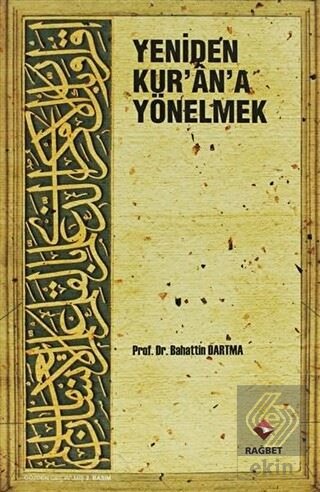 Yeniden Kur\'an\'a Yönelmek