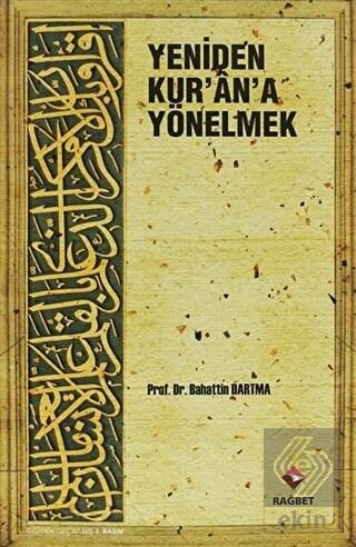 Yeniden Kur\'an\'a Yönelmek