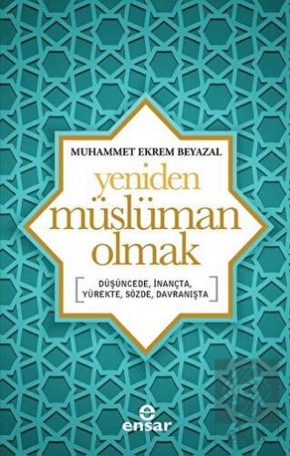 Yeniden Müslüman Olmak