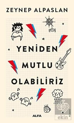 Yeniden Mutlu Olabiliriz