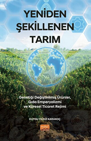 Yeniden Şekillenen Tarım