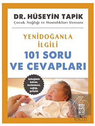 Yenidoğanla İlgili 101 Soru ve Cevapları