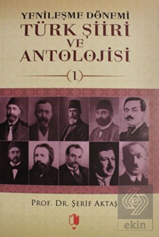 Yenileşme Dönemi Türk Şiiri ve Antolojisi Cilt: 2