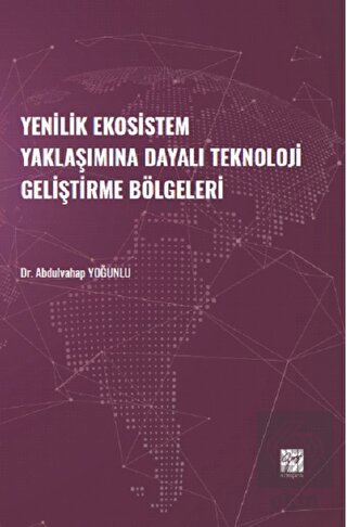 Yenilik Ekosistem Yaklaşımına Dayalı Teknoloji Gel